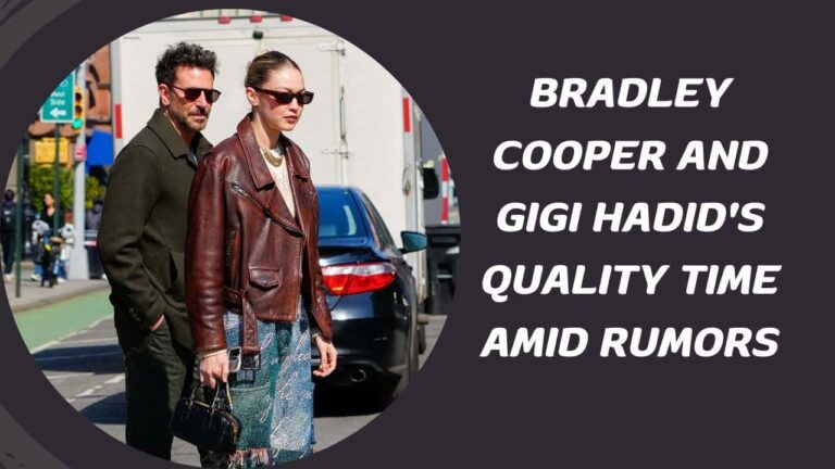 Bradley Cooper and Gigi Hadid's Quality Time Amid Rumors