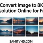 Convert Image to 8K Resolution Online for Free